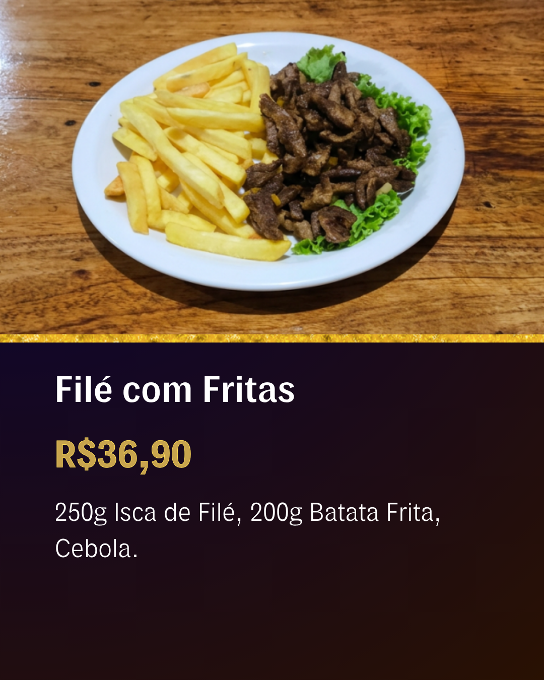 Filé com Fritas